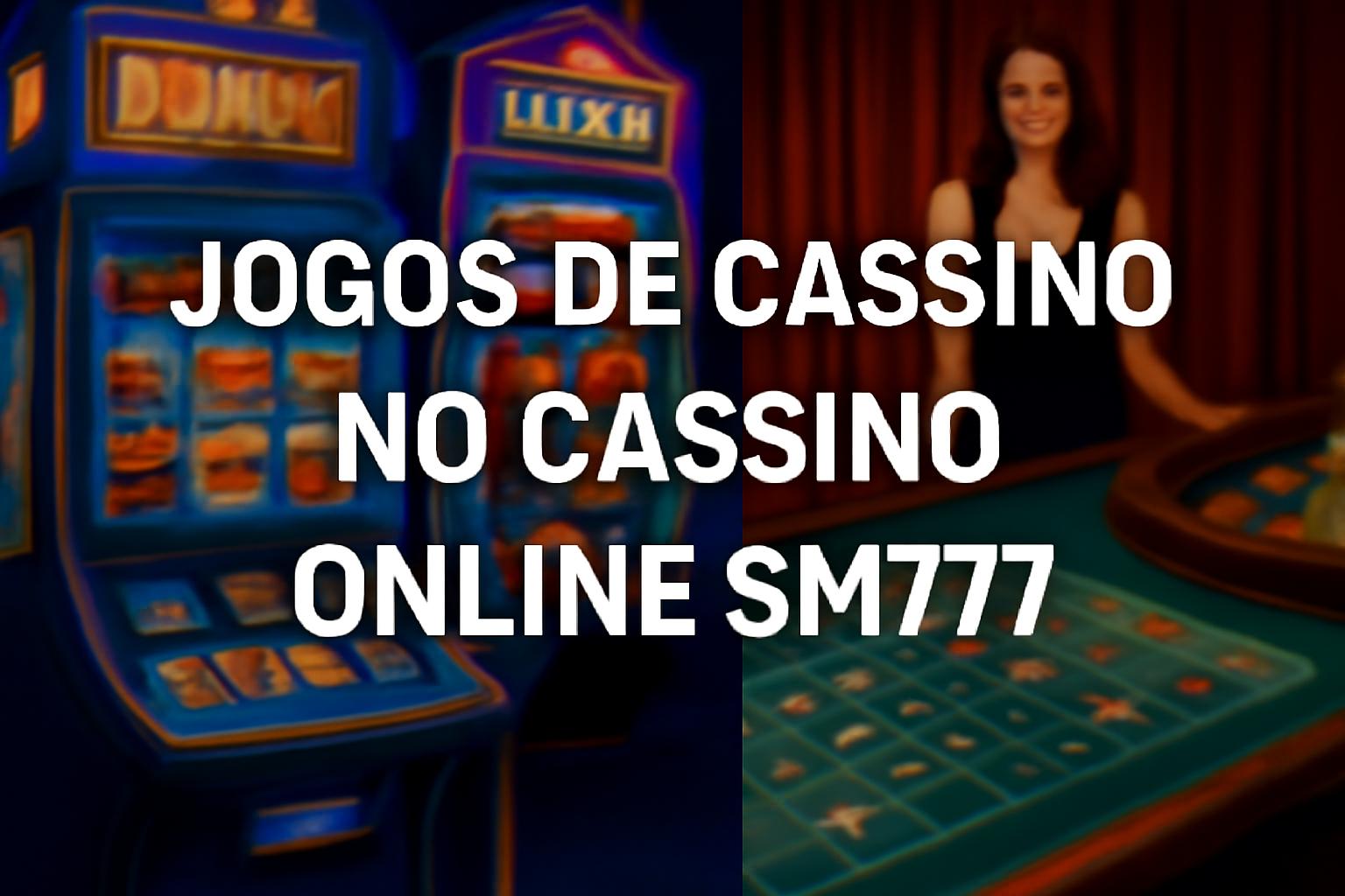 Jogos de cassino online 8M777  